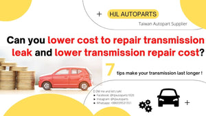 Can you lower cost to repair transmission leak and lower transmission repair cost?