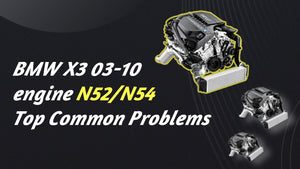 BMW X3 03-10 engine N52/N54 Top Common Problems