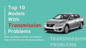 Top 10 models with transmission problems (1)